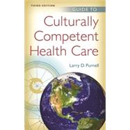 Guide to Culturally Competent Health Care 9780803639621