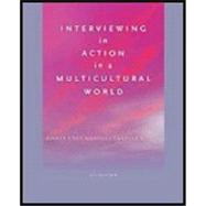 Bundle: Interviewing in Action in a Multicultural World, 4th + DVD, 4th Edition 9781111289621