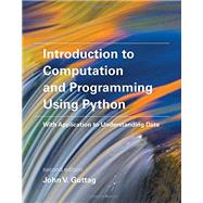 Introduction to Computation and Programming Using Python 9780262529624