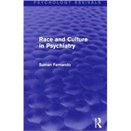 Race and Culture in Psychiatry 9781138839625