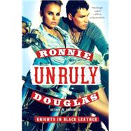 Unruly 9780062389626