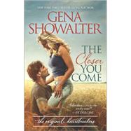The Closer You Come 9780373779628