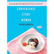 Convenience Store Woman 9780802129628