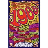 1965: The Most Revolutionary Year in Music 9781250059628
