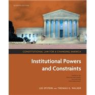 Constitutional Law for a Changing America: Institutional Powers and Constraints 9781604269628