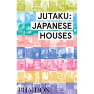 Jutaku: Japanese Houses 9780714869629