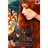 Brighde Redefined
