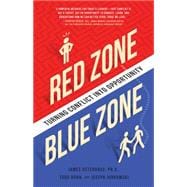 Red Zone, Blue Zone 9781939629630