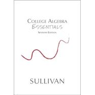 College Algebra Essentials 9780131469631