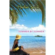 Summer by Summer 9780310729631