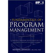 Fundamentals of Program Management 9781935589631