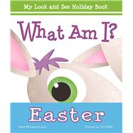 What Am I? : Easter 9780807589632