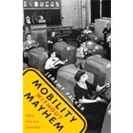 Mobility without Mayhem