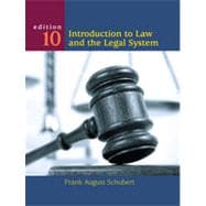 Introduction to Law and the Legal System, 10th Edition 9781133339632