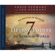 Miracle of Freedom : Seven Tipping Points That Saved the World 9781606419632