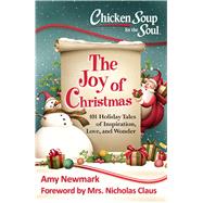 Chicken Soup for the Soul the Joy of Christmas 9781611599633