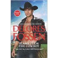 Blame It on the Cowboy Cowboy Underneath It All Bonus 9780373789634