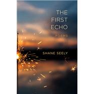 The First Echo 9780807169636