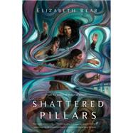 Shattered Pillars 9780765379641