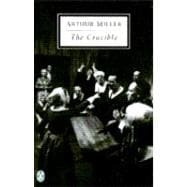 The Crucible A Play in Four Acts 9780140189643