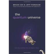 The Quantum Universe 9780306819643