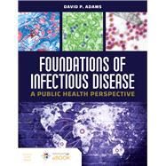Foundations of Infectious Disease: A Public Health Perspective 9781284179644