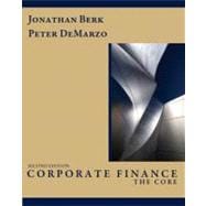 Corporate Finance : The Core and Myfinance Student Access Code Card 9780132479646