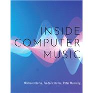 Inside Computer Music
