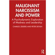 Malignant Narcissism and Power 9780367279646