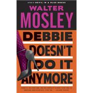 Debbie Doesn't Do It Anymore 9780767929646