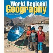 World Regional Geography A Development Approach Plus MasteringGeography with Pearson eText -- Access Card Package 9780321939647