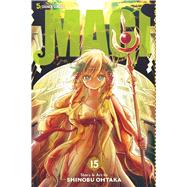 Magi: The Labyrinth of Magic, Vol. 15 The Labyrinth of Magic 9781421559650