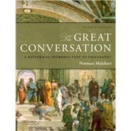The Great Conversation A Historical Introduction to Philosophy 9780199999651