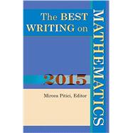 The Best Writing on Mathematics 2015 9780691169651