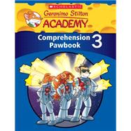 Geronimo Stilton Academy: Comprehension Pawbook Level 3 9789814629652