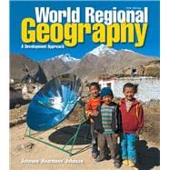 World Regional Geography A Development Approach 9780321939654