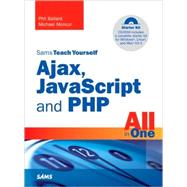 Sams Teach Yourself Ajax, Javascript, and Php All in One 9780672329654