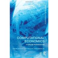 Computational Economics: A concise introduction 9781138859654