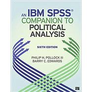 An IBM Spss Companion to Political Analysis 9781506379654