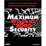 Maximum Windows 2000 Security