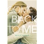 Come Back to Me 9781481439657