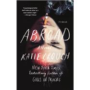 Abroad A Novel 9781250069658