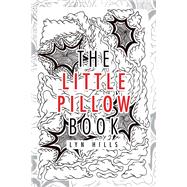 The Little Pillow Book 9781543409659