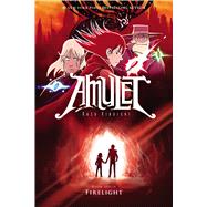 Firelight (Amulet #7) 9780545839662