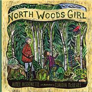 North Woods Girl 9780873519663