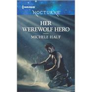 Her Werewolf Hero 9780373009664