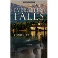 Evergreen Falls 9781432859664