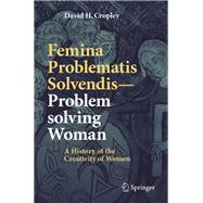 Femina Problematis Solvendis - Problem Solving Woman 9789811539664