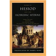 Works of Hesiod and the Homeric Hymns 9780226329666