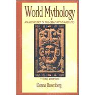 World Mythology: An Anthology of Great Myths and Epics 9780844259666